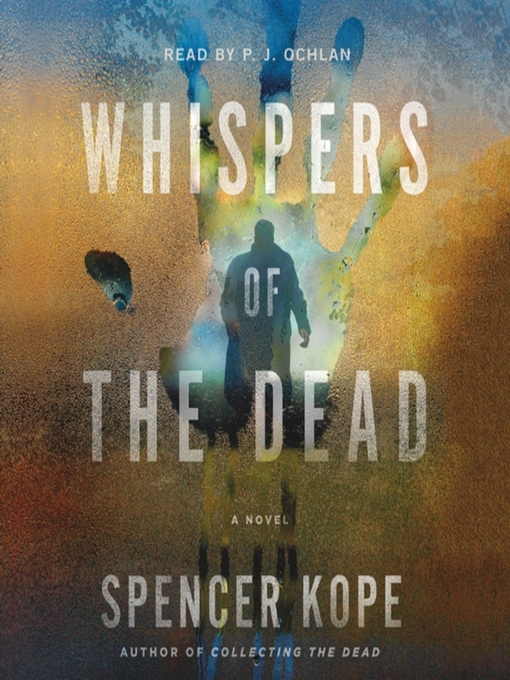 Title details for Whispers of the Dead by Spencer Kope - Available